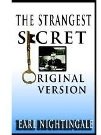 The Strangest Secret by Earl Nightingale