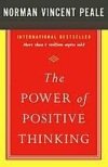 The Power of Positive Thinking by Norman Vincent Peale