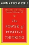 The Power of Positive Thinking by Norman Vincent Peale